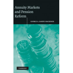 Annuity Markets and Pension Reform