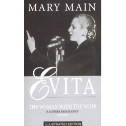 Evita: The Woman With The Whip
