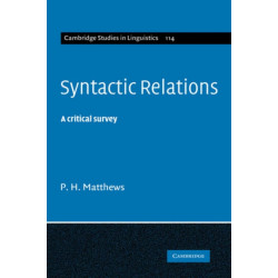 Syntactic Relations: A Critical Survey