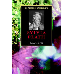 The Cambridge Companion to Sylvia Plath