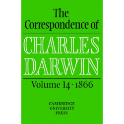 The Correspondence of Charles Darwin: Volume 14, 1866