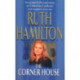 The Corner House: An enthralling and deeply moving saga set in the North West from bestselling author Ruth Hamilton