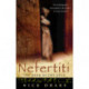 Nefertiti: (A Rahotep mystery) A compelling and evocative thriller set in Ancient Egypt that will keep you gripped!