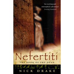 Nefertiti: (A Rahotep mystery) A compelling and evocative thriller set in Ancient Egypt that will keep you gripped!