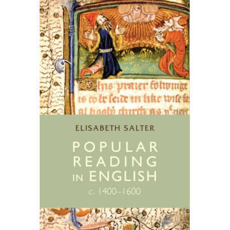 Popular Reading in English c. 1400–1600