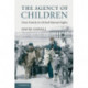 The Agency of Children: From Family to Global Human Rights