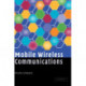 Mobile Wireless Communications