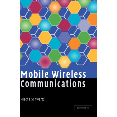 Mobile Wireless Communications