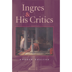Ingres and his Critics