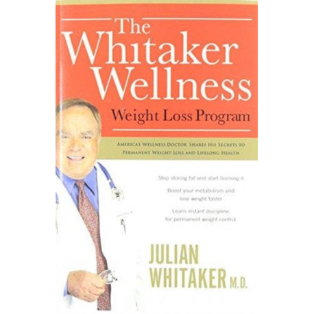 The Whitaker Wellness Weight Loss Program