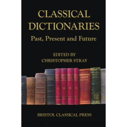 Classical Dictionaries: Past, Present and Future
