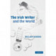 The Irish Writer and the World
