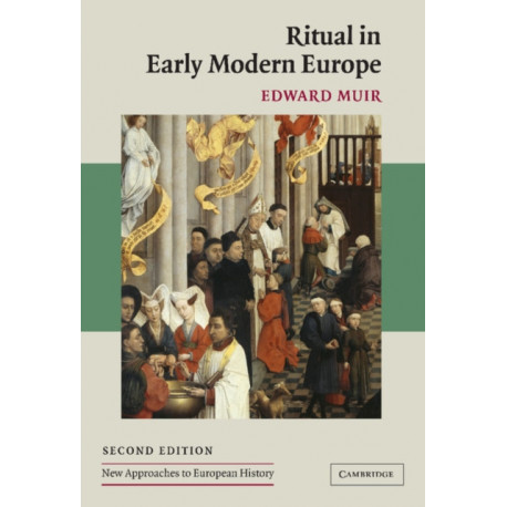 Ritual in Early Modern Europe