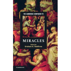 The Cambridge Companion to Miracles