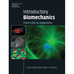 Introductory Biomechanics: From Cells to Organisms