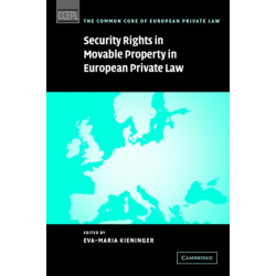 Security Rights in Movable Property in European Private Law