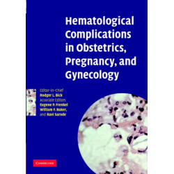 Hematological Complications in Obstetrics, Pregnancy, and Gynecology