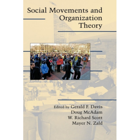 Social Movements and Organization Theory