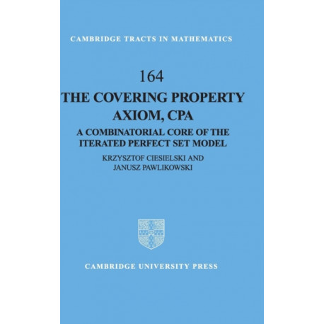 The Covering Property Axiom, CPA: A Combinatorial Core of the Iterated Perfect Set Model