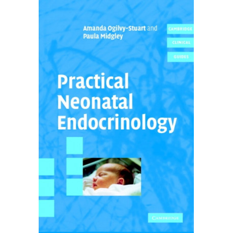 Practical Neonatal Endocrinology
