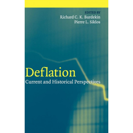 Deflation: Current and Historical Perspectives