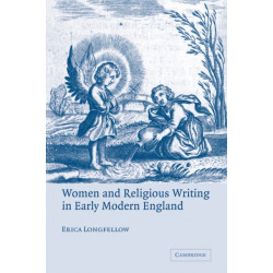 Women and Religious Writing in Early Modern England