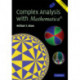 Complex Analysis with MATHEMATICA®