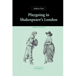 Playgoing in Shakespeare's London