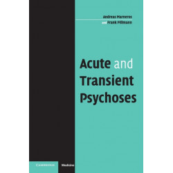Acute and Transient Psychoses