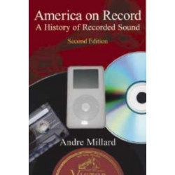 America on Record: A History of Recorded Sound
