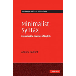 Minimalist Syntax: Exploring the Structure of English