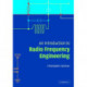 An Introduction to Radio Frequency Engineering