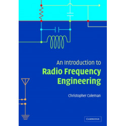 An Introduction to Radio Frequency Engineering