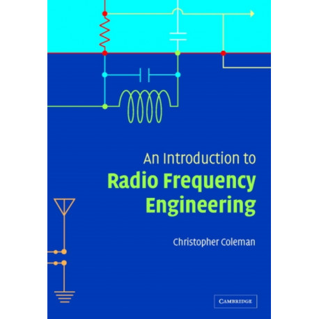 An Introduction to Radio Frequency Engineering