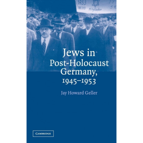 Jews in Post-Holocaust Germany, 1945–1953