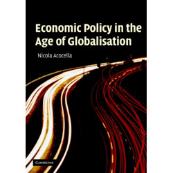 Economic Policy in the Age of Globalisation