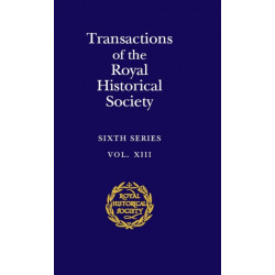 Transactions of the Royal Historical Society: Volume 13: Sixth Series