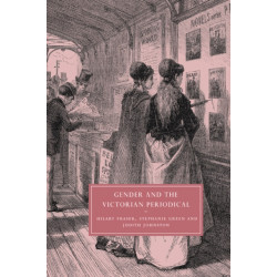 Gender and the Victorian Periodical