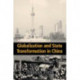 Globalization and State Transformation in China