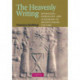 The Heavenly Writing: Divination, Horoscopy, and Astronomy in Mesopotamian Culture