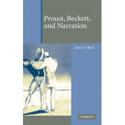 Proust, Beckett, and Narration