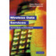 Wireless Data Services: Technologies, Business Models and Global Markets