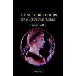 The Neighborhoods of Augustan Rome