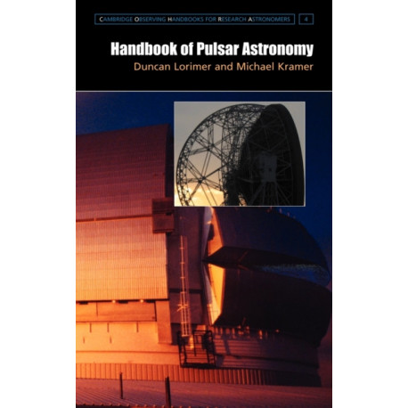 Handbook of Pulsar Astronomy