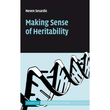 Making Sense of Heritability