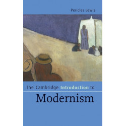 The Cambridge Introduction to Modernism
