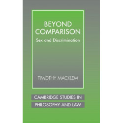 Beyond Comparison: Sex and Discrimination