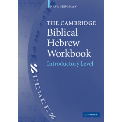 The Cambridge Biblical Hebrew Workbook: Introductory Level