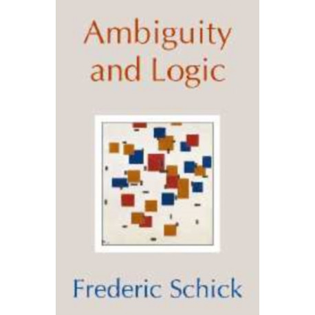 Ambiguity and Logic