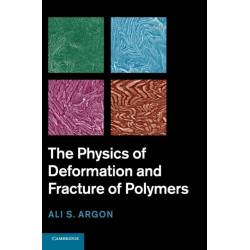 The Physics of Deformation and Fracture of Polymers